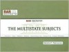 Bar Secrets: The Multistate Subjects - Dennis P. Saccuzzo