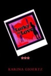 Lucky In Love - Karina Gioertz