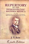 Repertory of the Homoeopathic (Homeopathic) Materia Medica by KENT (Lectures on Homeopathic) - James Tyler Kent, Alice Parker