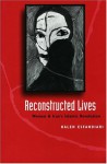 Reconstructed Lives: Women and Iran's Islamic Revolution - Haleh Esfandiari