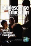 Adolescence and Education: General Issues in the Education of Adolescents (A volume in Adolescence and Education) (Adolescence and Education) - Frank Pajares