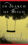 In Search of Bisco - Erskine Caldwell