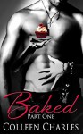 Baked Part 1: Red Velvet Rapture - Colleen Charles