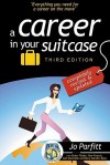 A Career in Your Suitcase: Everything You Need for a Career on the Move - Jo Parfitt, Debbie Jenkins