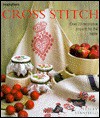 Cross Stitch: Over 20 Decorative Projects For The Home (Inspirations Series) - Lesley Stanfield