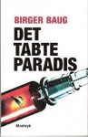 Det tabte paradis - Birger Baug