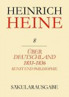 Uber Deutschland 1833-1836. Aufsatze Uber Kunst Und Philosophie - Renate Francke