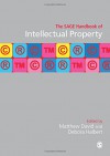 The SAGE Handbook of Intellectual Property - Matthew David, Debora Halbert