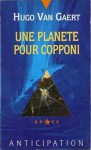 Une planète pour copponi - Hugo van Gaert