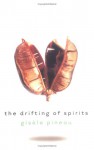 The Drifting of Spirits - Gisèle Pineau, Michael Dash