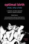 Optimal Birth: What, Why & How (American Edition, with Notes and References) - Sylvie Donna