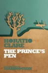 The Prince's Pen - Horatio Clare