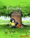 Groszka. Piesek który chciał mieć dziewczynkę - Peltoniemi Sari