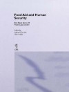 Food Aid and Human Security (Routledge Research EADI Studies in Development) - Edward Clay, Olav Schram Stokke