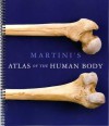 Martini's Atlas of the Human Body - Frederic H. Martini, William C. Ober