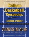 College Basketball Prospectus 2008-2009: The Essential Guide to the Men's College Basketball Season - Ken Pomeroy, John Gasaway