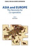 Asia and Europe: The Necessity for Co-Operation - Karl Kaiser