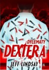 Dylematy Dextera - Jeff Lindsay