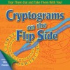 Cryptograms on the Flip Side - Leslie Billig, Shawn Kennedy