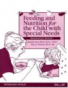 Feeding and Nurtition for the Child with Special Needs: Handouts for Parents - Marsha Dunn Klein