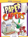 Paper Capers - Lois Keffer