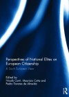 Perspectives of National Elites on European Citizenship: A South European View - Nicolò Conti, Maurizio Cotta, Pedro Tavares de Almeida