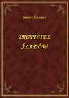 Tropiciel Śladów - ebook - James Cooper