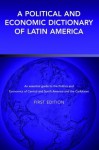 Political and Economic Dictionary of Latin America - Peter Calvert