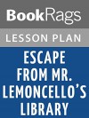 Escape from Mr. Lemoncello's Library Lesson Plans - BookRags