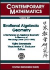 Birational Algebraic Geometry =: Nichi-Bei Sugaku Kenkyujo: A Conference on Algebraic Geometry in Memory of Wei-Liang Chow (1911-1995), April 11-14, 1 - Wei-Liang Chow