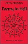 Poetry in hell - Greg Gerding