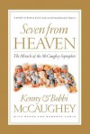 Seven from Heaven: The Miracle of the McCaughey Septuplets - Kenny McCaughey