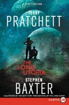 The Long Utopia LP (Long Earth) - Terry Pratchett, Stephen Baxter