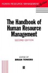 The Handbook Of Human Resource Management - Brian Towers