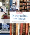 House Beautiful Decorating with Books - Marie Proeller Hueston