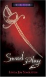 Sword Play - Linda Joy Singleton