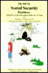 The Real Social Security Problem: What Everyone Must Know Before It's Too Late - Richard Peterson, Glenn Ferguson