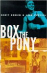 Box the Pony - Scott Rankin, Leah Purcell