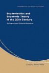 Econometrics and Economic Theory in the 20th Century: The Ragnar Frisch Centennial Symposium - Steinar Strom