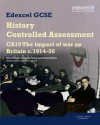Edexcel Gcse History. Ca10 the Impact of War on Britain, C1914-50 - Steve Waugh