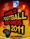 FIFA World Football Records 2011 - Keir Radnedge