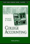 College Accounting: Study Guide/Working Papers, Chapters 1-10 - James A. Heintz, Robert W. Parry Jr.