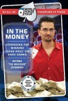 World Poker Tour: In the Money [With Chip Tricks DVD] - Antonio Esfandiari