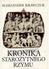 Kronika starożytnego Rzymu - Aleksander Krawczuk