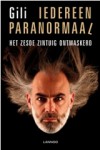 Iedereen paranormaal: ontdek uw zesde zintuig - Gili, Thijs Delrue, Lisa Gesels