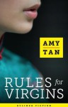 Rules for Virgins - Amy Tan