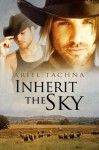 Inherit the Sky (Lang Downs) - Ariel Tachna