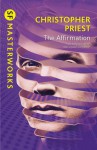 The Affirmation - Christopher Priest, Graham Sleight