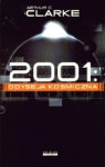 2001: Odyseja kosmiczna (Odyseja kosmiczna, #1) - Jędrzej Polak, Arthur C. Clarke