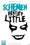 Schemen - Bentley Little